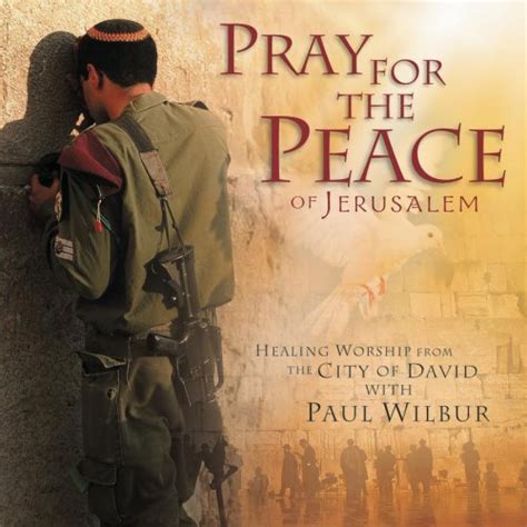 Pray For The Peace of Jerusalem | Christian Music Archive