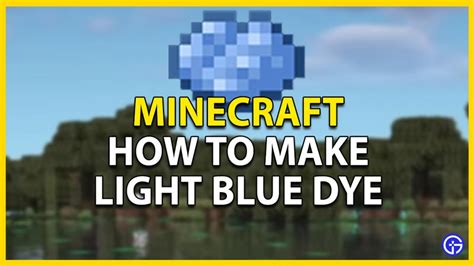 How To Craft Light Blue Dye In Minecraft - Gamer Tweak