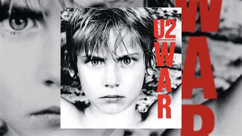 Rediscover U2’s ‘War’ (1983) | Tribute