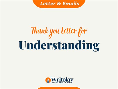 Thank You for Understanding Email: 7 Letter Templates