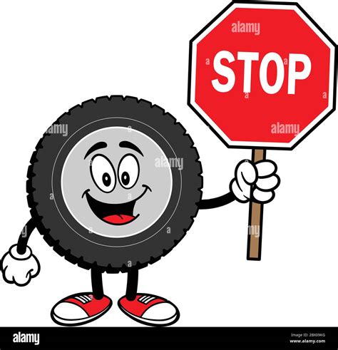 Tire Cartoon with Stop Sign- A Cartoon Illustration of a Tire with a Stop Sign Stock Vector ...