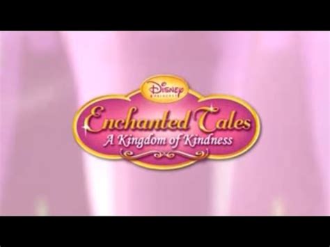 Disney Princess: Enchanted Tales ~ a Kingdom of Kindness (Trailer ...