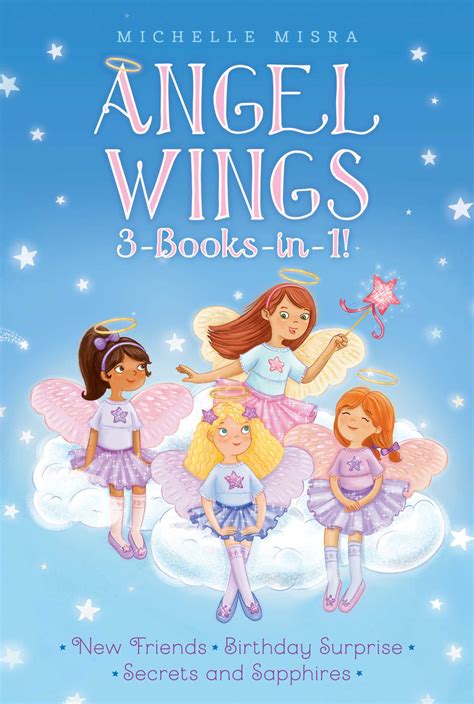 Angel Wings 3-Books-in-1! | Book by Michelle Misra, Samantha Chaffey | Official Publisher Page ...