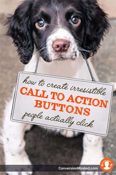 11 Ways to Create a Call To Action Button That People Actually Click