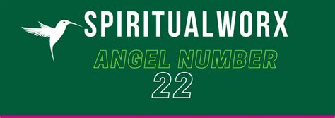 Angel number 22 Meanings and Significance - Spiritualworx