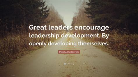 Leadership Quotes By Great Leaders - Lounge Threat