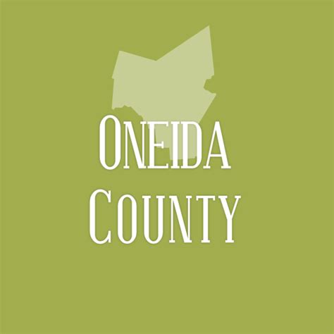 Oneida County Museums, Historical Societies and Historians