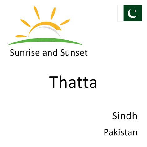 Sunrise and Sunset Times in Thatta, Sindh, Pakistan