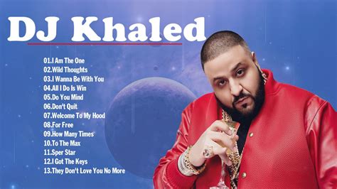 The Best of DJ Khaled - DJ Khaled Greatest Hits Full Album - YouTube