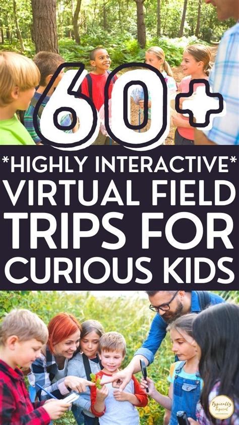 Virtual Field Trips For Kids: 100+ Amazing Free Trips! | Geography activities, Virtual field ...