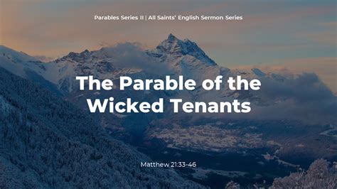 Parable of the Wicked Tenants | Sermon Series 2024 — All Saints' English