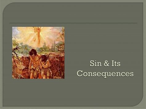 PPT - Sin & Its Consequences PowerPoint Presentation, free download ...