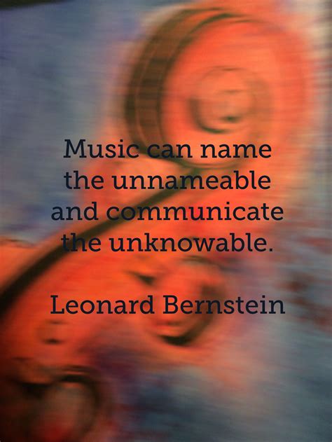 Leonard Bernstein quote on my art. So true about all the arts ...