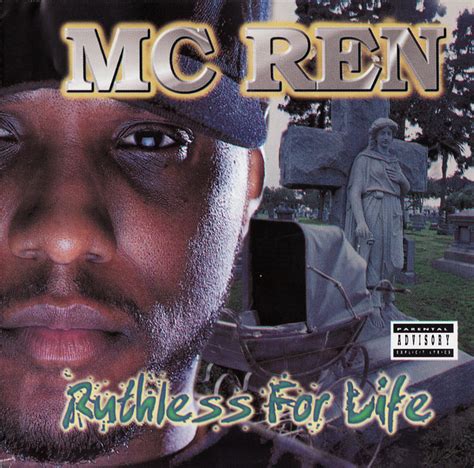 MC Ren – Ruthless For Life (1998, CD) - Discogs