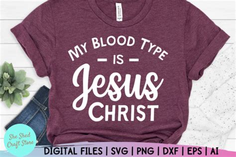 1 My Blood Type Is Jesus Christ Designs & Graphics