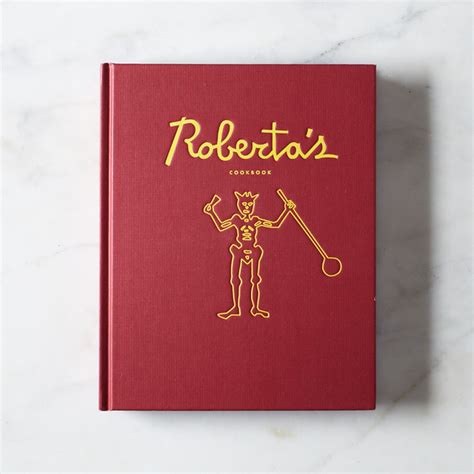 The Roberta's Cookbook, Signed on Food52