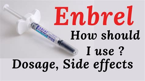 Understanding Enbrel: Uses, Dosage, Side Effects, and Administration Tips - YouTube