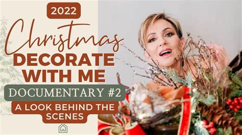 Behind-the-Scenes of Christmas Decorating | A Documentary PART 2 ...