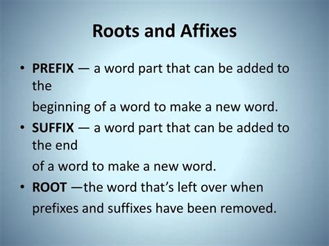 PPT - Roots and Affixes PowerPoint Presentation, free download - ID:1892552