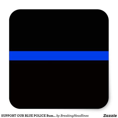 SUPPORT OUR BLUE POLICE Bumper Sticker | Bumper stickers, Supportive, Police