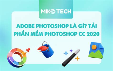 Cách Tải Phần Mềm Adobe Photoshop CC 2020 Miễn Phí