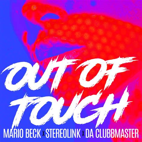 ‎Out of Touch - EP – Album von Mario Beck, Stereolink & Da Clubbmaster – Apple Music