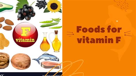 Foods for vitamin F - YouTube