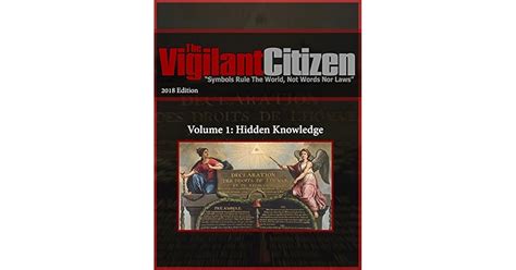 The Vigilant Citizen 2018 Volume 1: Hidden Knowledge by Vigilant Citizen