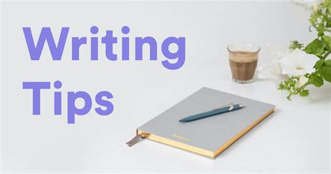 30 Writing Tips to Help You Improve Your Writing Skills | Grammarly