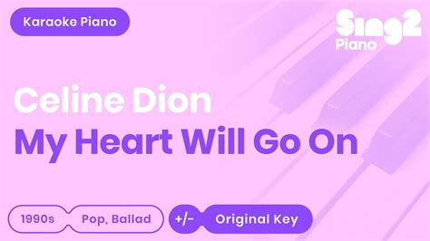 Céline Dion - My Heart Will Go On (Piano Karaoke) Chords - Chordify