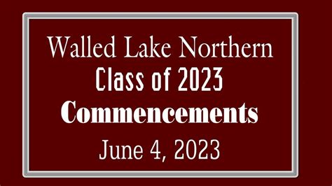 Walled Lake Northern Commencement Ceremony 2023 - YouTube