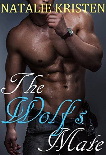 The Wolf's Mate by Natalie Kristen | Goodreads