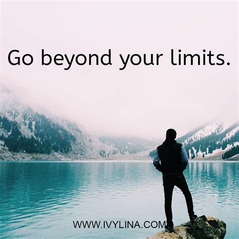 Go Beyond Your Limits - Ivylina Tiang