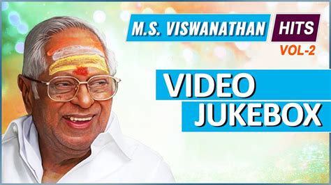 M.S.Viswanathan Hits Vol 2 | M.S.Viswanathan Golden Songs | MSV Super ...