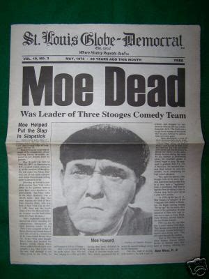 Moe Howard Quotes. QuotesGram