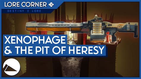 The Pit of Heresy and Xenophage - Destiny Lore - YouTube