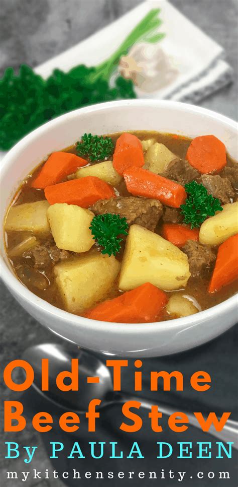 Paula Deen's Old-Time Beef Stew Recipe - My Kitchen Serenity