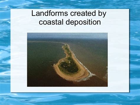 5. landforms created by coastal deposition