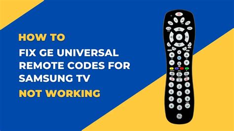 How To Fix GE Universal Remote Codes For Samsung TV Not Working? » Soft4led