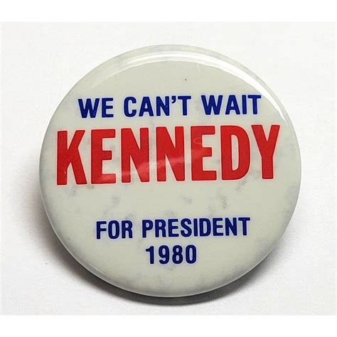 TED KENNEDY 1980 - The Store at LBJ