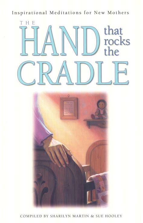 The Hand That Rocks the Cradle | Gospel Publishers USA