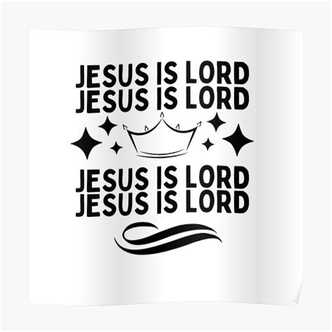 "Jesus Is Lord - christian quotes" Poster by GlobalViews | Redbubble