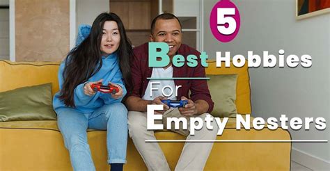 5 Hobbies For Empty Nesters To Beat Loneliness And Learn New Skills | Hobby Sprout