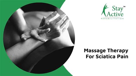 Massage For Sciatica Pain - Your Guide to Pain Relief