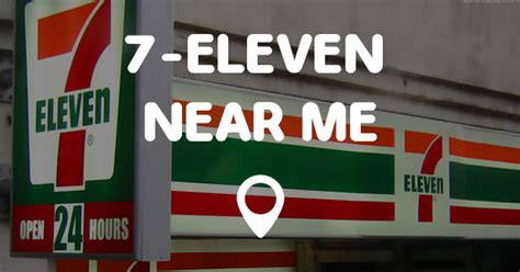 7-ELEVEN NEAR ME - Points Near Me