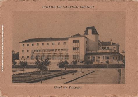 CASTELO BRANCO em antigas imagens Portugal