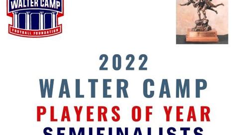 Walter Camp 2022 Player of Year Semifinalists Announced – Walter Camp ...