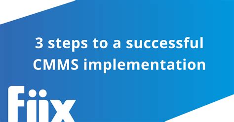 Successful CMMS Implementation in 3 Simple Steps | Fiix