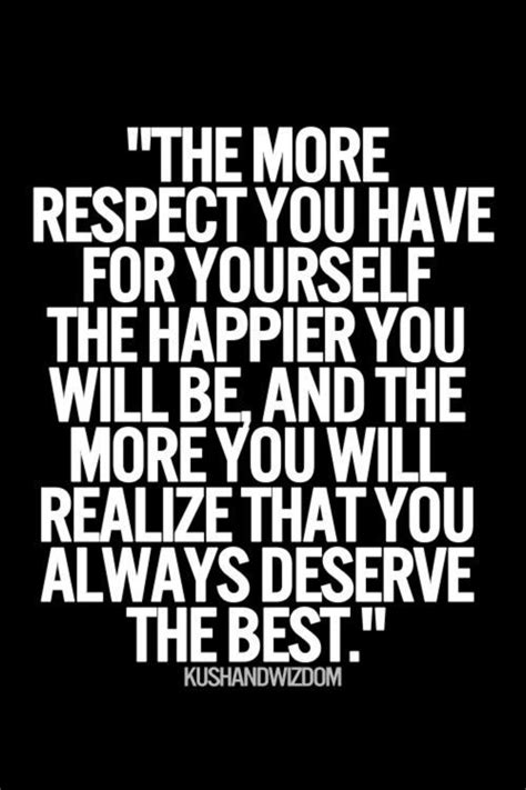 Respect Yourself Quotes - ShortQuotes.cc