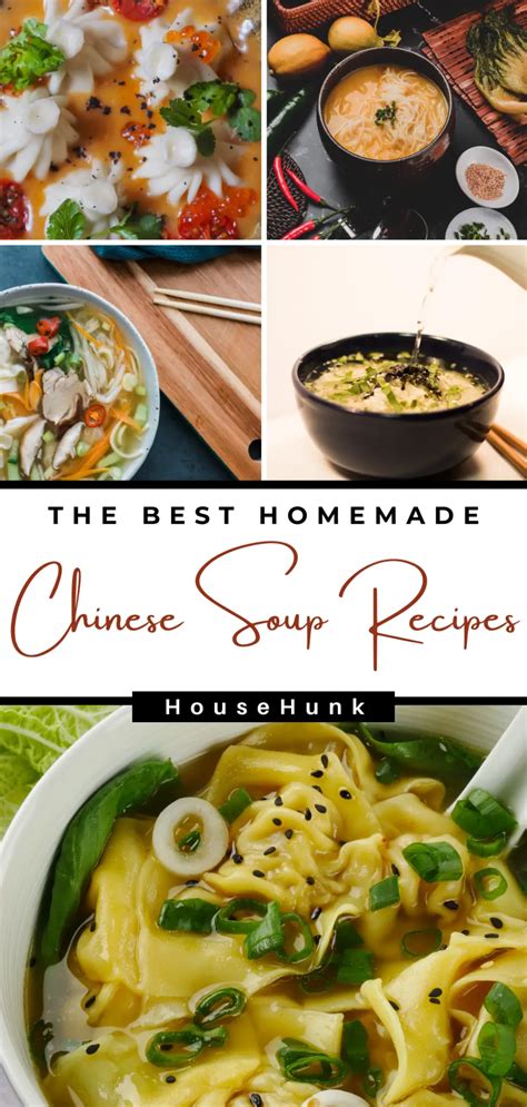 17 Delicious Chinese Soup Recipes to Warm Your Soul - House Hunk